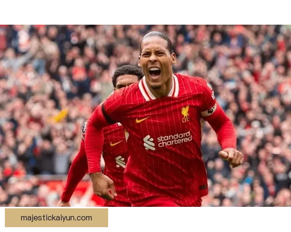 范戴克持续保持英超最佳后卫的强大竞争力与稳定表现